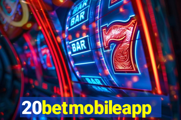 20betmobileapp