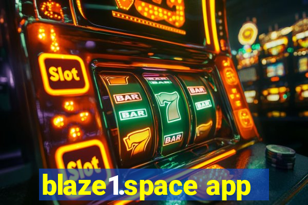 blaze1.space app