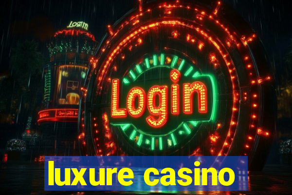 luxure casino