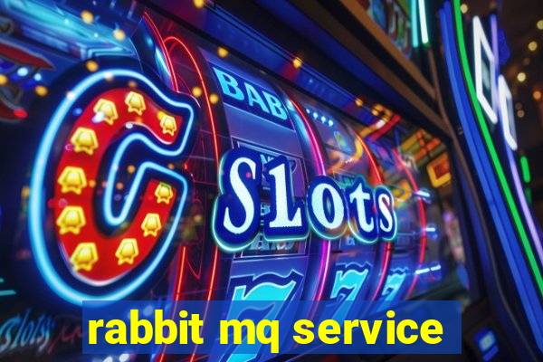 rabbit mq service