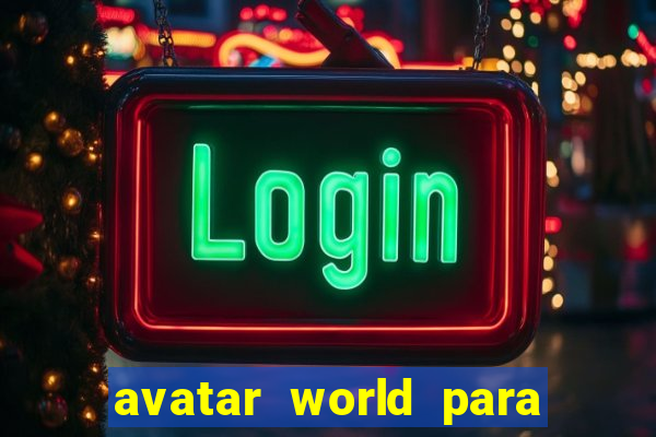 avatar world para imprimir e colorir