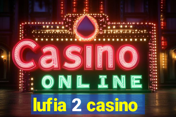 lufia 2 casino