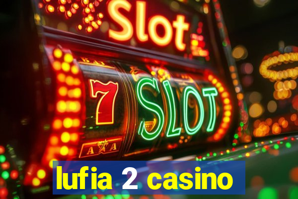 lufia 2 casino