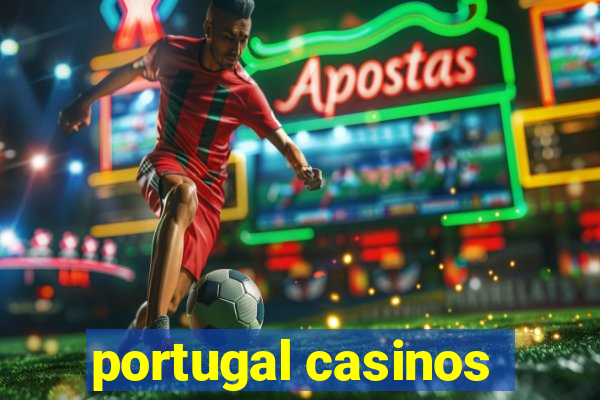 portugal casinos