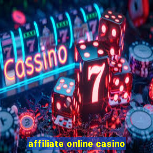 affiliate online casino