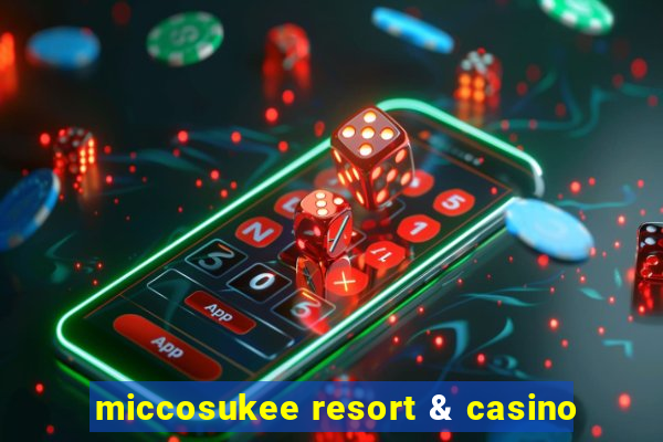 miccosukee resort & casino