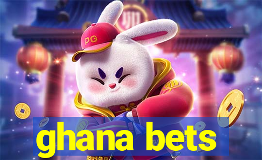 ghana bets