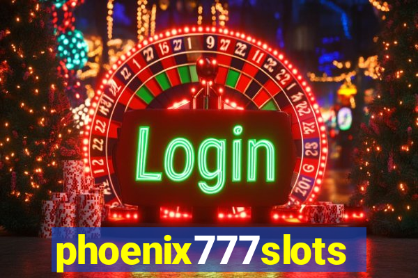 phoenix777slots