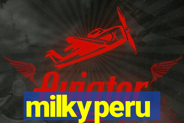 milkyperu