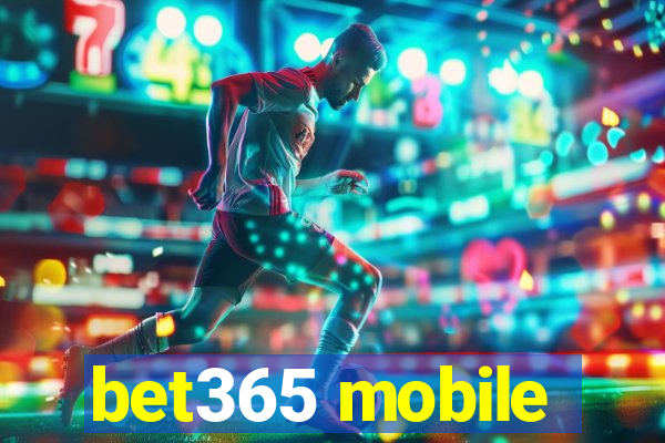 bet365 mobile