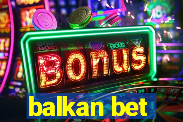 balkan bet