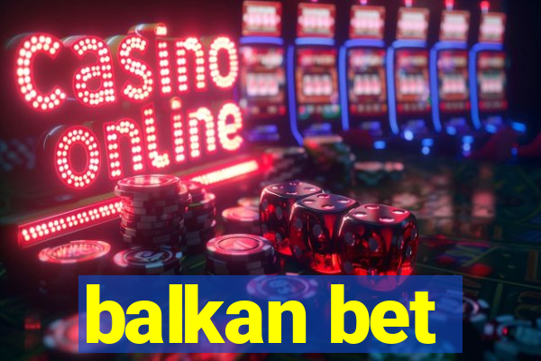 balkan bet