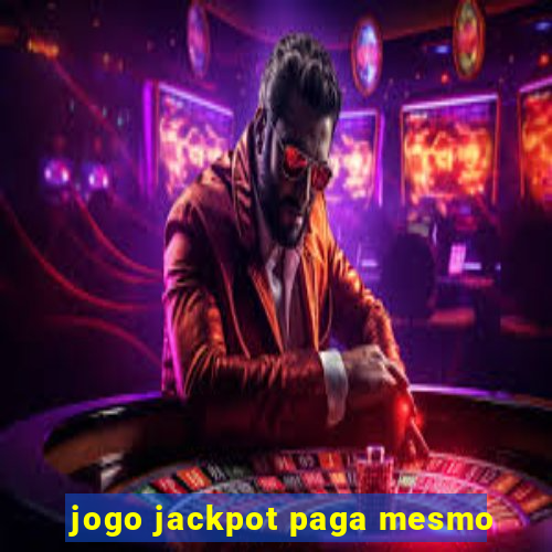 jogo jackpot paga mesmo