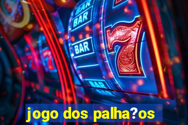 jogo dos palha?os