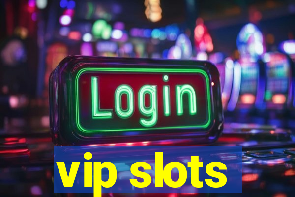 vip slots