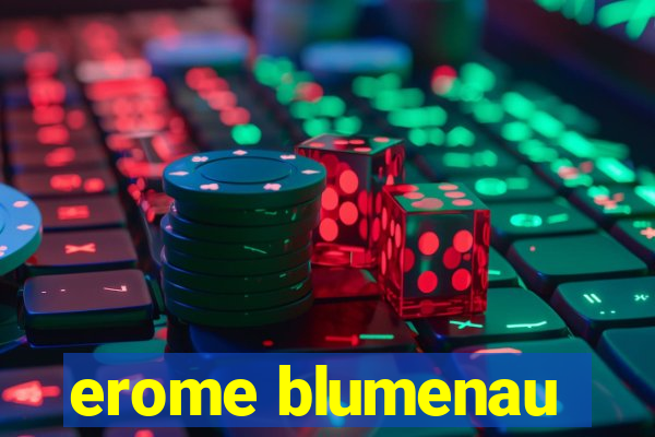 erome blumenau