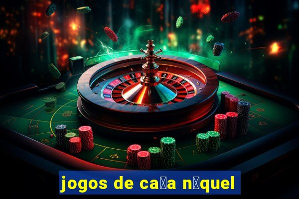 jogos de ca莽a n铆quel