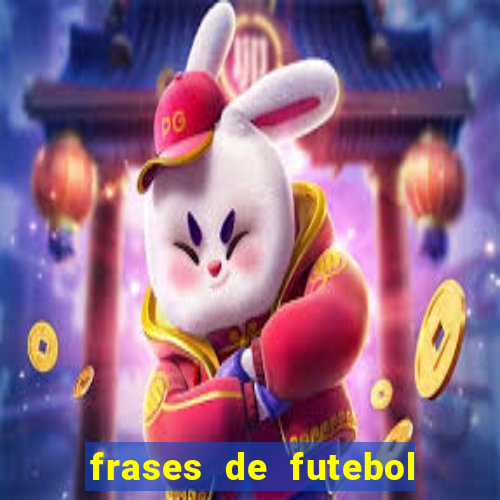 frases de futebol feminino para status tumblr