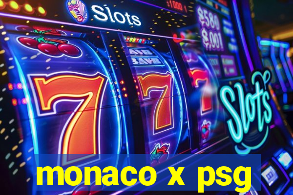 monaco x psg