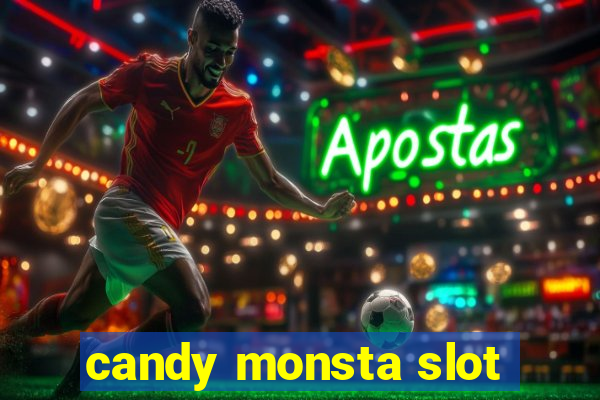 candy monsta slot