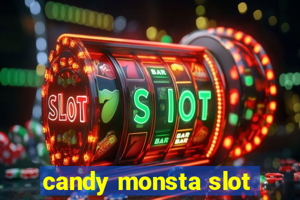 candy monsta slot