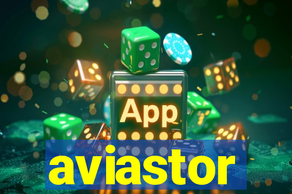 aviastor