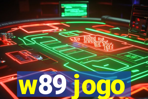 w89 jogo