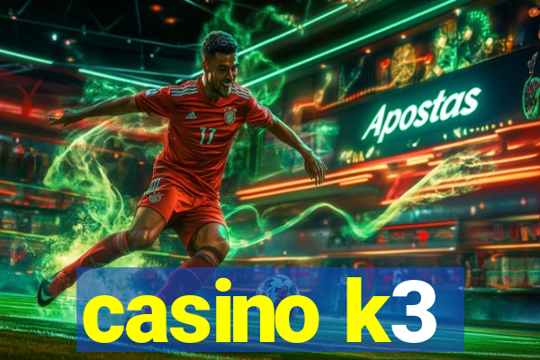 casino k3