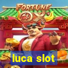 luca slot