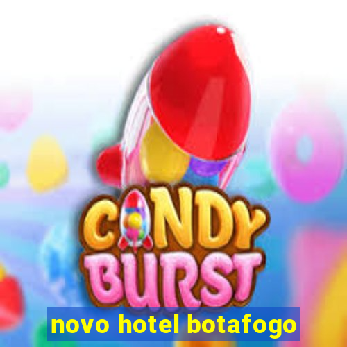 novo hotel botafogo