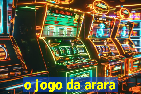 o jogo da arara