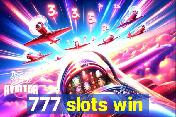 777 slots win