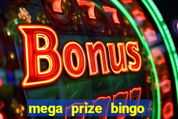 mega prize bingo paga mesmo