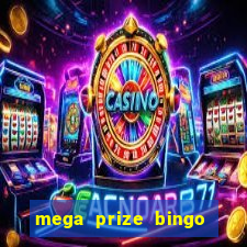 mega prize bingo paga mesmo