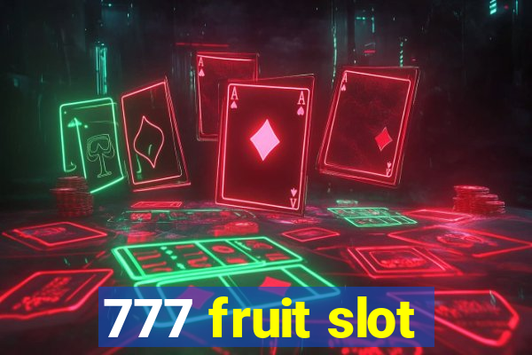 777 fruit slot