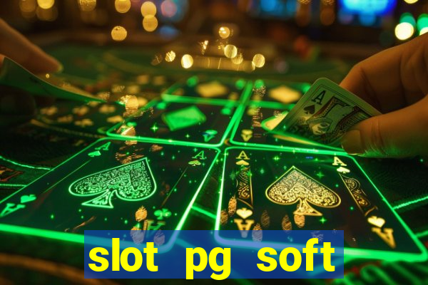 slot pg soft porcentagem prodeval