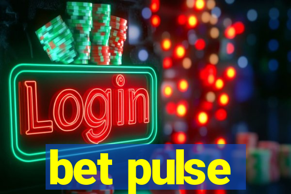 bet pulse