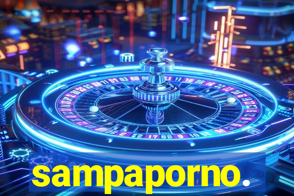 sampaporno.