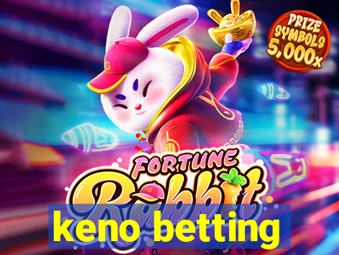 keno betting