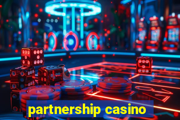 partnership casino