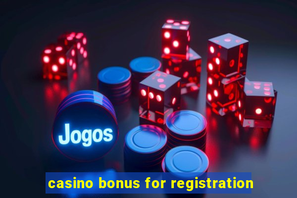 casino bonus for registration