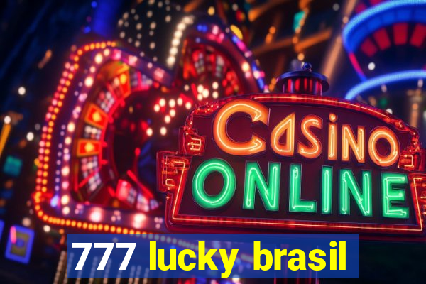 777 lucky brasil