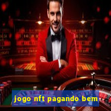 jogo nft pagando bem