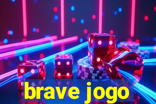 brave jogo