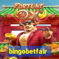 bingobetfair