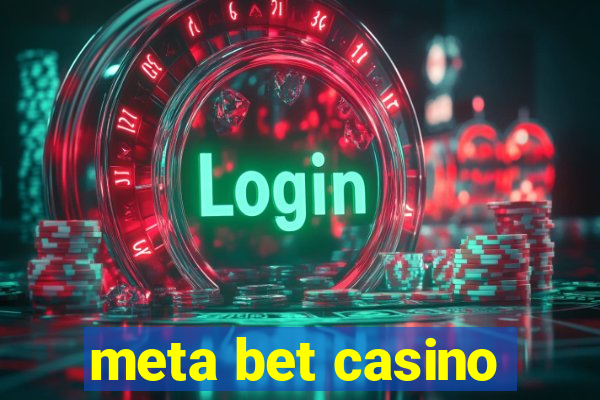 meta bet casino