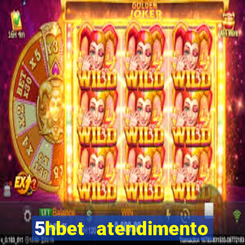 5hbet atendimento ao Cliente