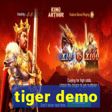 tiger demo