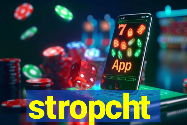 stropcht