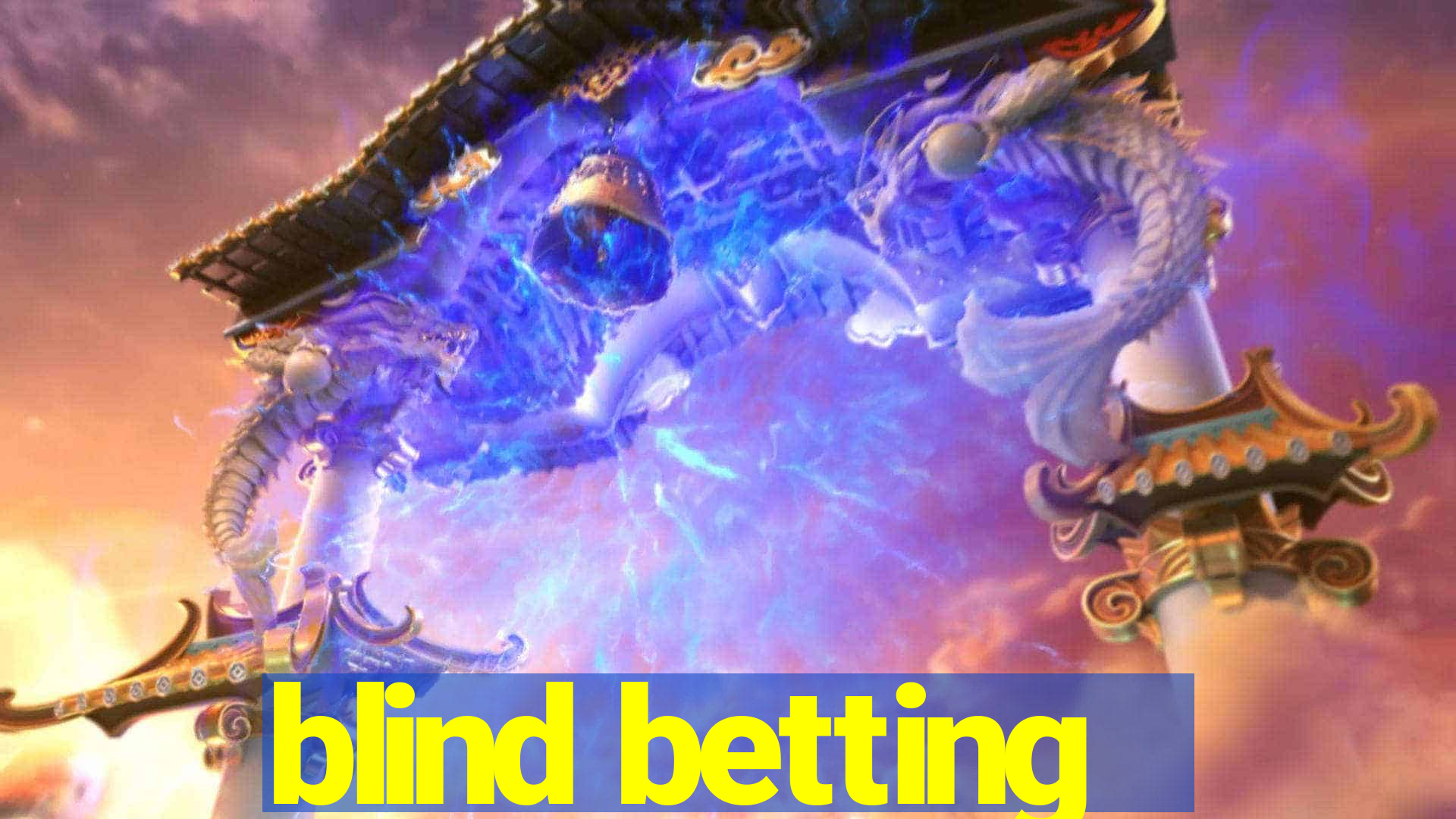 blind betting